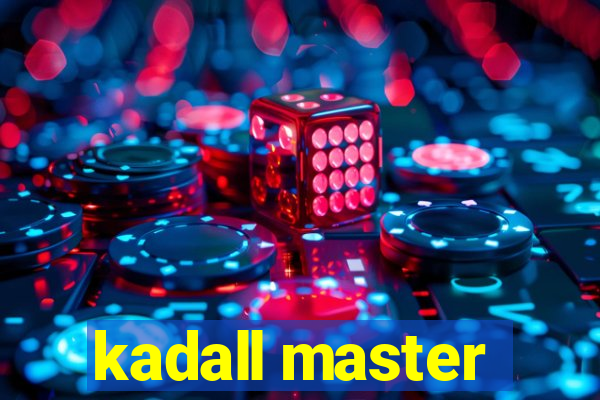 kadall master